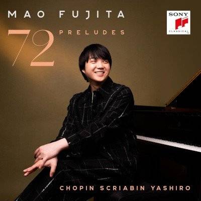 Sony Music Mao Fujita: 72 Preludes - 2CD (076862)