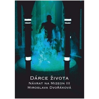 Dárce života - Miroslava Dvořáková