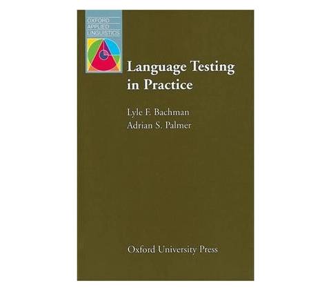 Oxford Applied Linguistics Language Testing in Practice