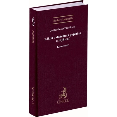 Zákon o distribuci pojištění a zajištění. Komentář - Jan Ježdík; Lenka Pěnčíková; Jiří Beran