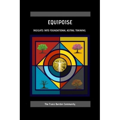 Equipoise: Insights Into Foundational Astral Training