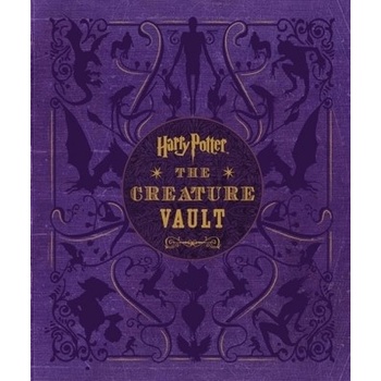 Harry Potter: The Creature Vault: The Creatures and Plants of the Harry Potter F
