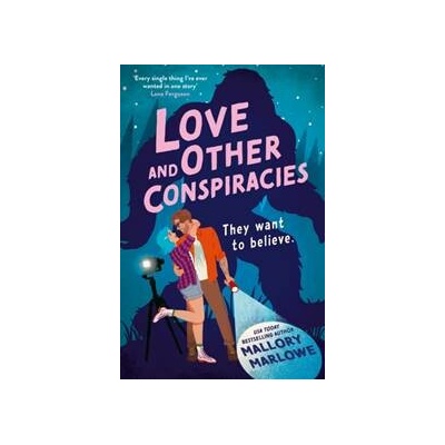 Love and Other Conspiracies - Mallory Marlowe