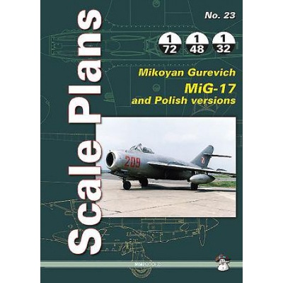 Mikoyan Gurevich MIG-17 - Scale Plans No. 23