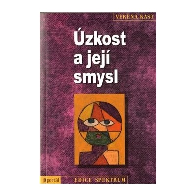 Úzkost a její smysl