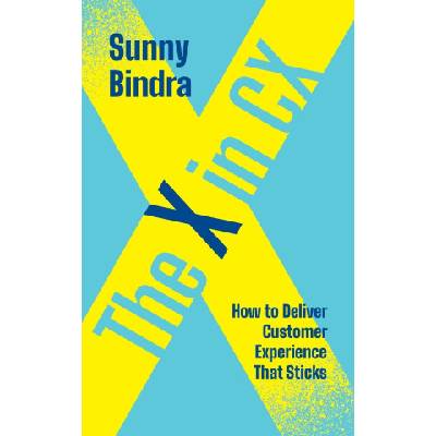 The X in CX | Sunny Bindra