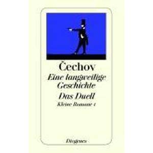Eine langweilige Geschichte / Das Duell. Das Duell | Anton Cechov (ISBN: 9783257202670)