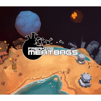Freaking Meatbags