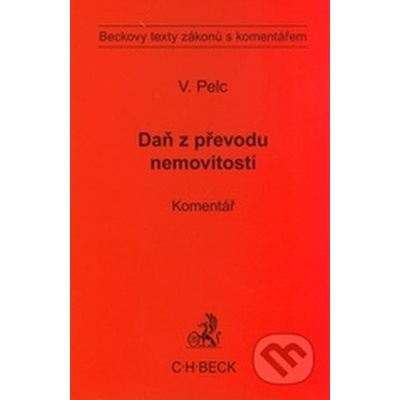 Daň z převodu nemovitostí komentář Pelc V.