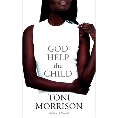 God Help the Child - Morrison Toni