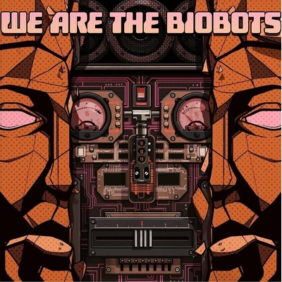 DJ Eprom - We Are The Biobots (Gatefold Sleeve) (140 g) LP
