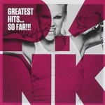 P! NK - Greatest Hits. . . So Far! ! ! (CD) (888430172821)