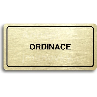 ACCEPT Piktogram ORDINACE - zlatá tabulka - černý tisk