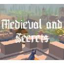Medieval and Secrets