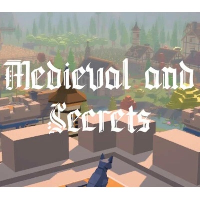 Medieval and Secrets