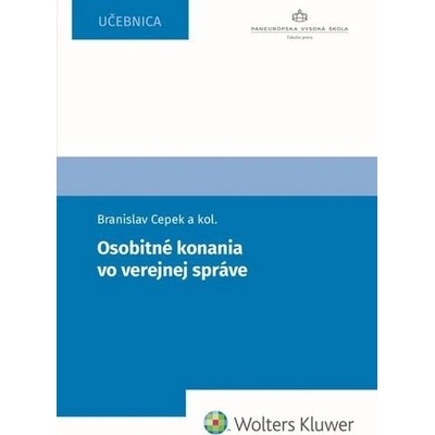 Osobitné konania vo verejnej správe - Branislav Cepek; Lilla Garayová; Žaneta Surmajová