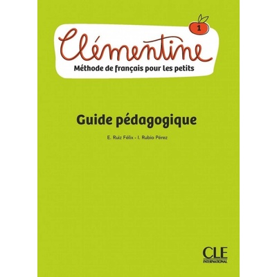Clémentine 1 - Niveau A1.1 - Guide pédagogique