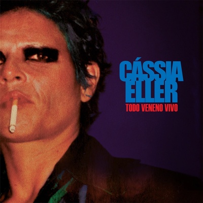 Cássia Eller - TODO VENENO VIVO CD