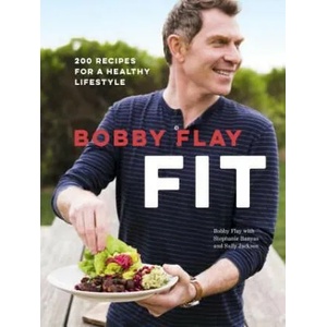 Bobby Flay Fit | Bobby Flay, Stephanie Banyas, Sally Jackson (ISBN: 9780385345934)