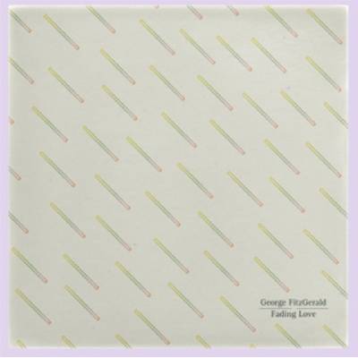 FITZGERALD GEORGE: FADING LOVE LP