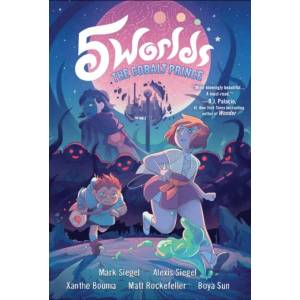 5 Worlds Book 2 | Mark Siegel, Alexis Siegel (ISBN: 9781101935910)