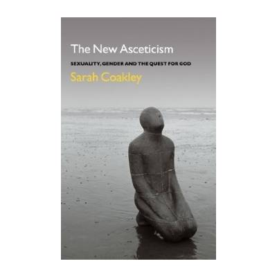 New Asceticism Coakley Sarah