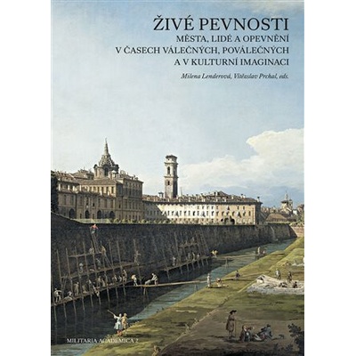 Živé pevnosti - Milena Lenderová, Vítězslav Prchal