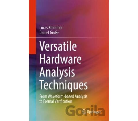Versatile Hardware Analysis Techniques - Daniel Große, Lucas Klemmer