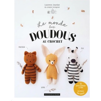 Le monde des doudous au crochet | Laurence Jourdan
