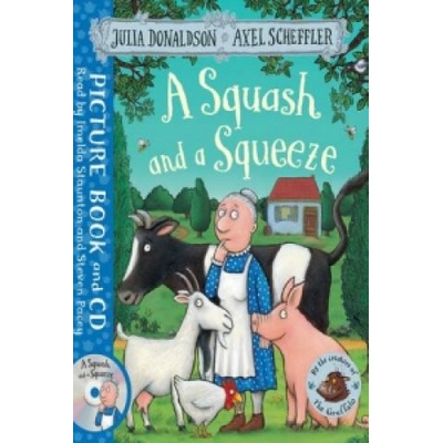 Squash and a Squeeze - Donaldson Julia