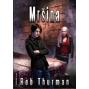 Mršina - Rob Thurman