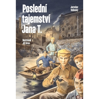 Poslední tajemství Jana T. - Jaroslav, Velinský Jaroslav Foglar