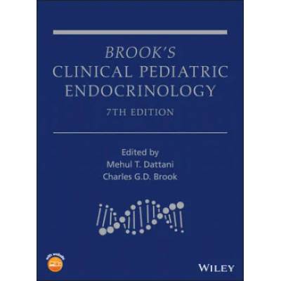 Brook's Clinical Pediatric Endocrinology, 7th Edition | Mehul Dattani, Charles Groves Darville Brook