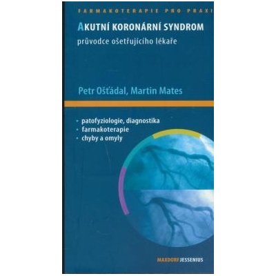 Akutní koronární syndromy - Radek Pudil