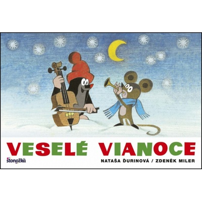 Veselé Vianoce - Nataša Ďurinová; Zdeněk Miler