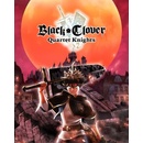 Black Clover: Quartet Knights