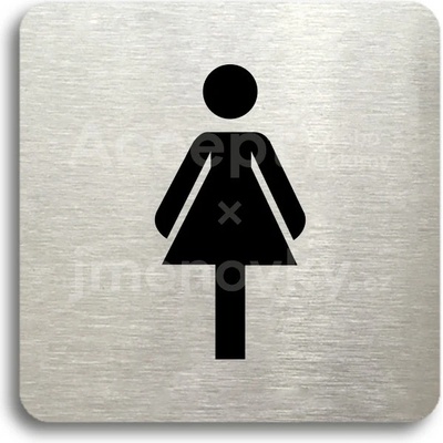ACCEPT Piktogram WC ženy (dámy) - stříbrná tabulka - černý tisk bez rámečku