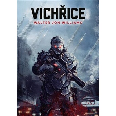 Vichřice ARGO - Waltr Jon Williams
