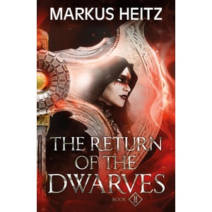 The Return of the Dwarves Book 2 | Markus Heitz (ISBN: 9781529424898)