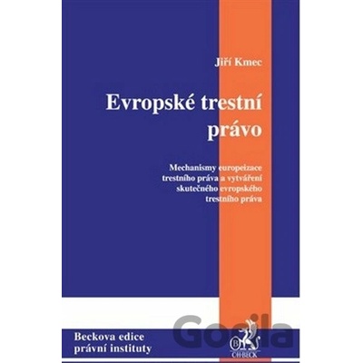 Evropské trestní právo EPI22 - Jiří Kmec