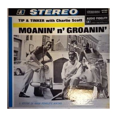 Moanin' N Groanin'" Tip & Tinker With Charlie Scott Album Coloured Vinyl