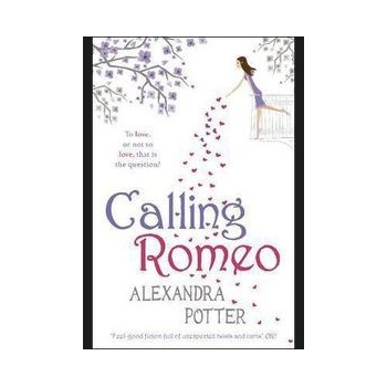 Calling Romeo