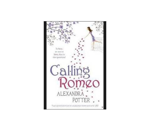 Calling Romeo