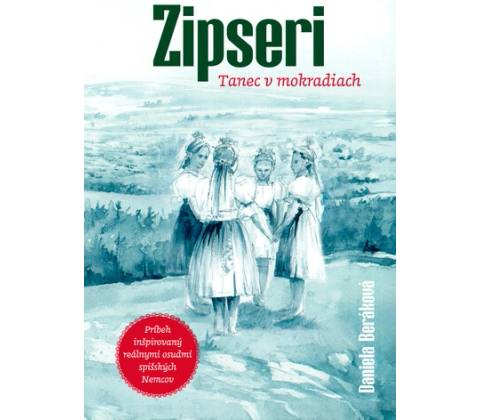 Zipseri - Daniela Beráková