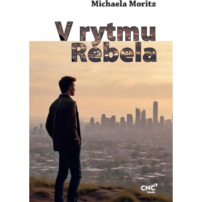 V rytmu rebela - Michaela Moritz
