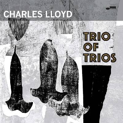 Charles Lloyd - Trio Of Trios (LP) (0602445545209)