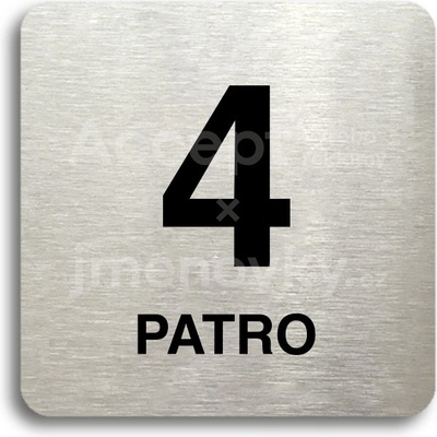 ACCEPT Piktogram 4 patro - stříbrná tabulka - černý tisk bez rámečku