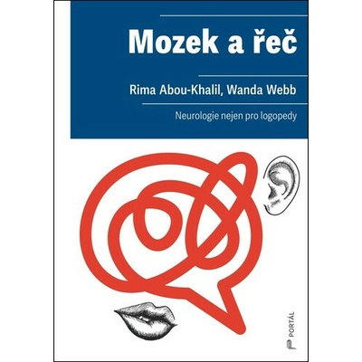 Mozek a řeč - Rima Abou-Khalil, Wanda Webb
