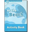 Oxford Read and Discover 1 At the Beach Activity Book Geatches H. Advisor C. Clegg J.