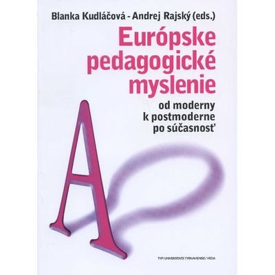 Európske pedag.myslenie II. - Kudláčová Blanka, Rajský Andrej